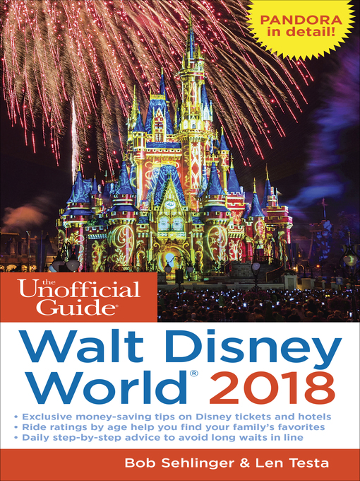 Title details for The Unofficial Guide to Walt Disney World 2018 by Bob Sehlinger - Available